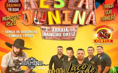 3° Arraiá  do Rancho Ortiz neste sábado dia 24 de junho as 19:00 horas