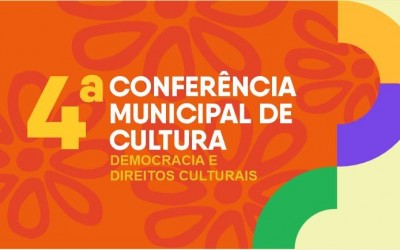 Inscrições abertas para a 4ª conferência municipal de cultura.