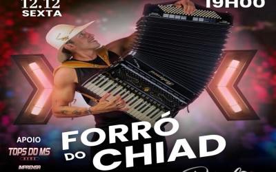 4° Forró do Chiad na Boate Rádio Pub dia 12 de Dezembro 