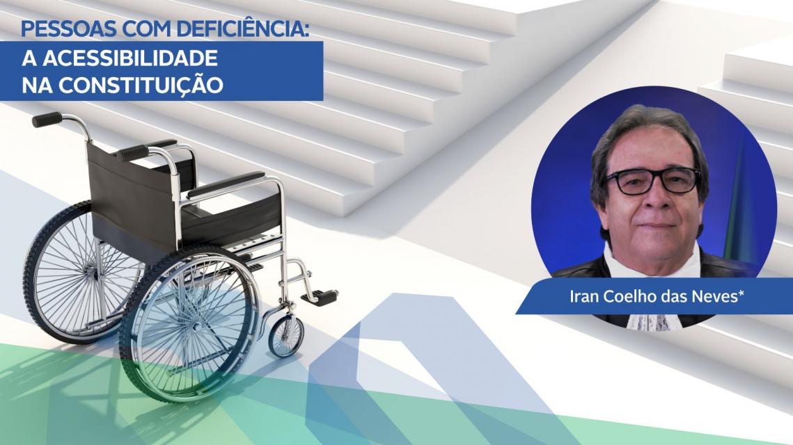 A ACESSIBILIDADE NA CONSTITUIÇÃO A ACESSIBILIDADE NA CONSTITUIÇÃO