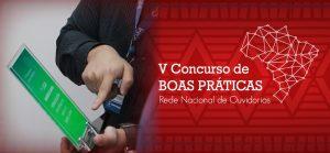 PREFEITURA DE CAMPO GRANDE É FINALISTA EM CONCURSO DA REDE NACIONAL DE OUVIDORIA.