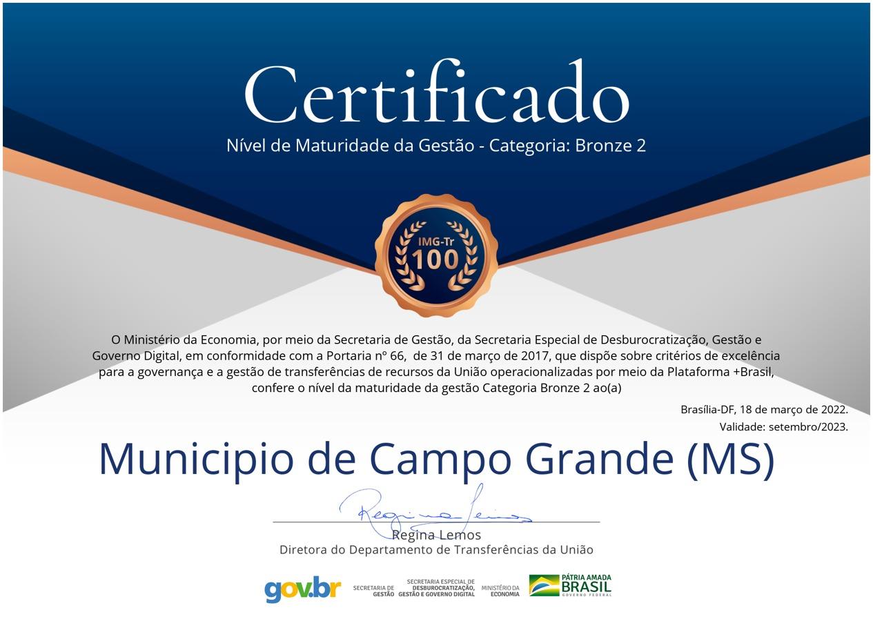 CAMPO GRANDE É A PRIMEIRA CAPITAL DO PAÍS A RECEBER CERTIFICAÇÃO COMO MODELO DE EXCELÊNCIA EM GESTÃO.