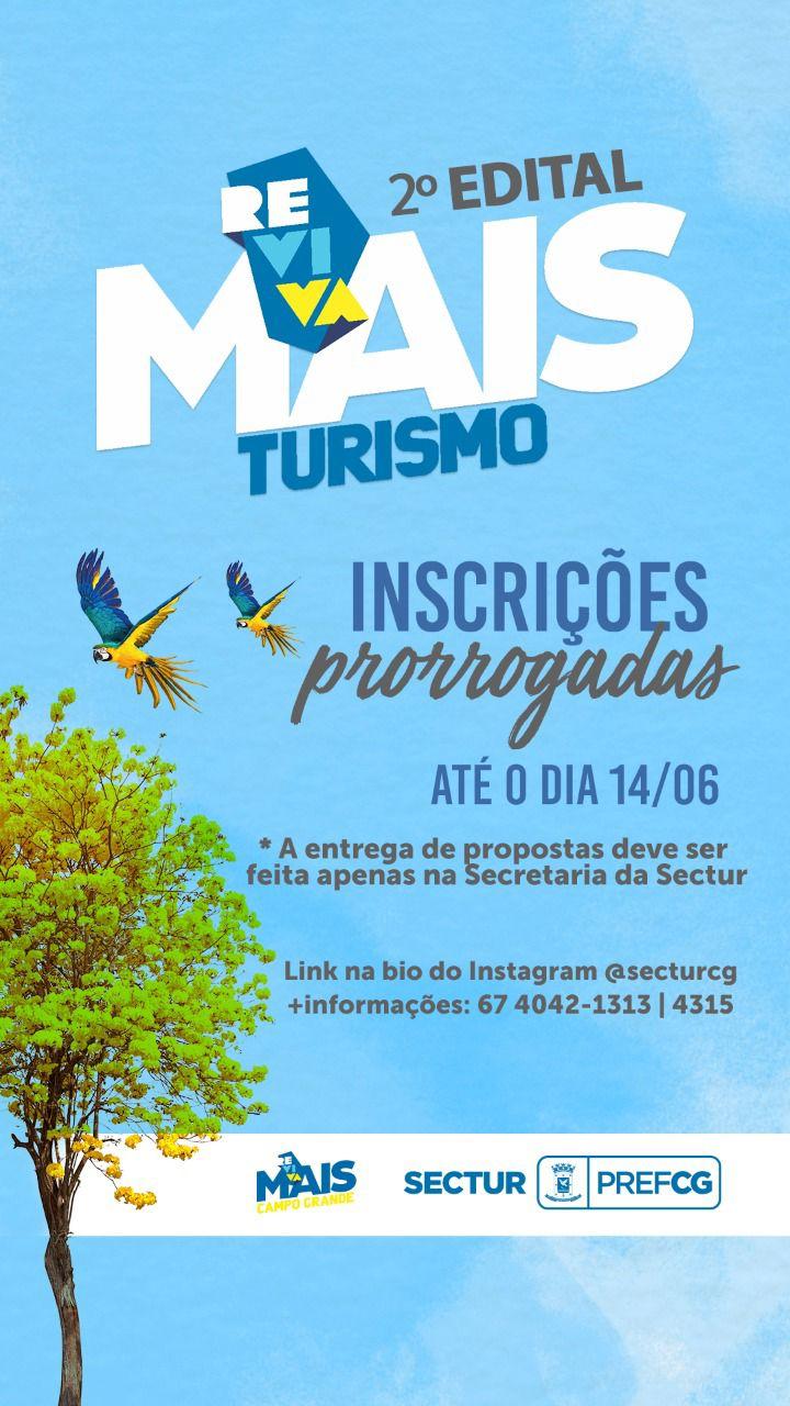 PRORROGADAS ATÉ JUNHO AS INSCRIÇÕES DO 2º EDITAL REVIVA MAIS TURISMO.