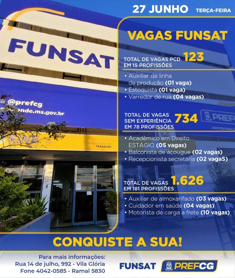 Funsat oferece 1.626 vagas de emprego em 181 funções nesta terça-feira.