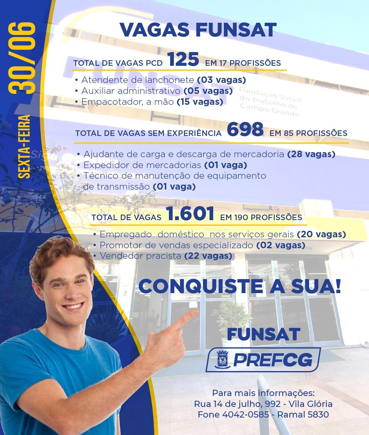 Funsat oferece 1.601 vagas de emprego em 190 funções nesta sexta-feira.