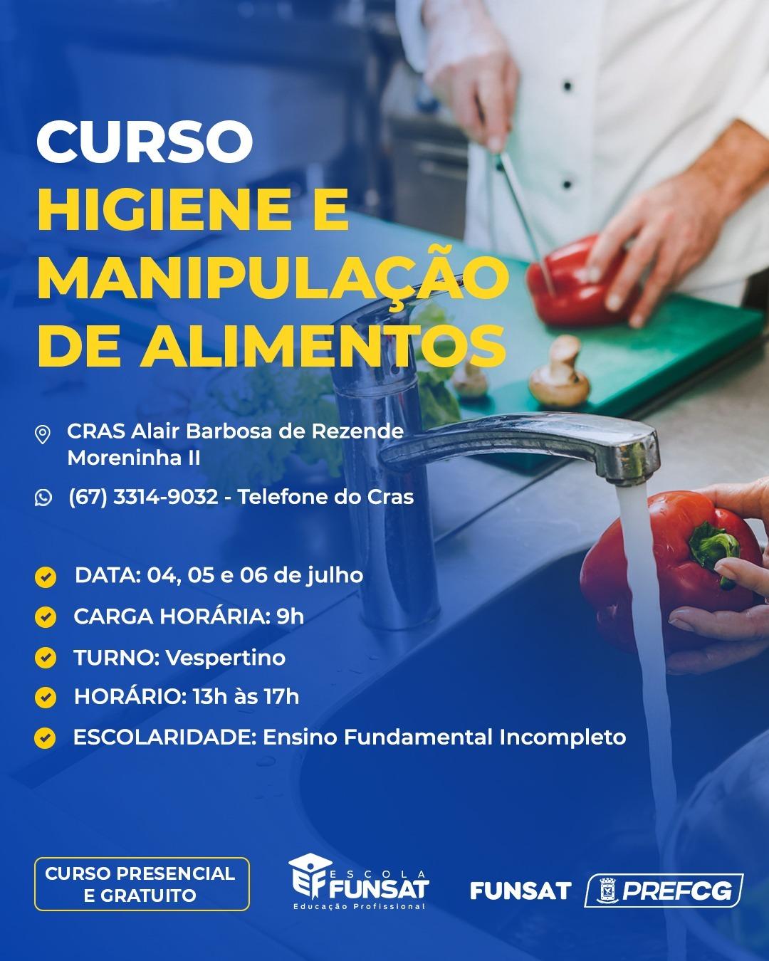 Prefeitura abre inscrições para curso de Manipulação de Alimentos na Moreninha II Prefeitura abre inscrições para curso de Manipulação de Alimentos na Moreninha II