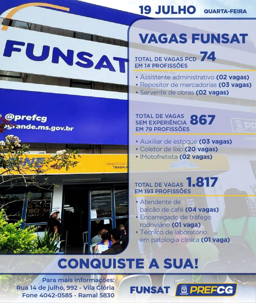 FUNSAT OFERECE 1.817 VAGAS DE EMPREGO EM QUASE 250 EMPRESAS NESTA QUARTA-FEIRA. FUNSAT OFERECE 1.817 VAGAS DE EMPREGO EM QUASE 250 EMPRESAS NESTA QUARTA-FEIRA.