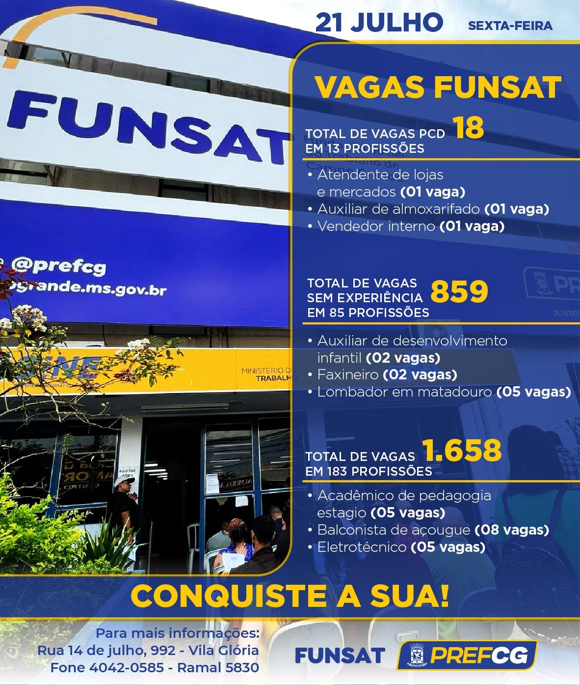 FUNSAT OFERECE 1.658 VAGAS DE EMPREGO EM MAIS DE 250 EMPRESAS NESTA SEXTA-FEIRA.