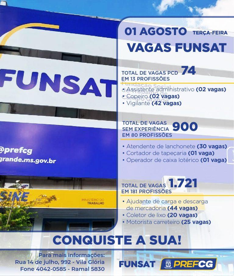 FUNSAT OFERECE 1.721 VAGAS DE EMPREGO EM MAIS DE 260 EMPRESAS NESTA TERÇA-FEIRA.