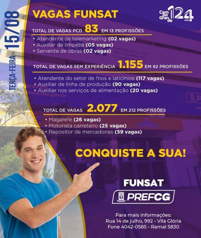 Funsat anuncia mais de 2 mil vagas de emprego em 265 empresas nesta terça-feira.