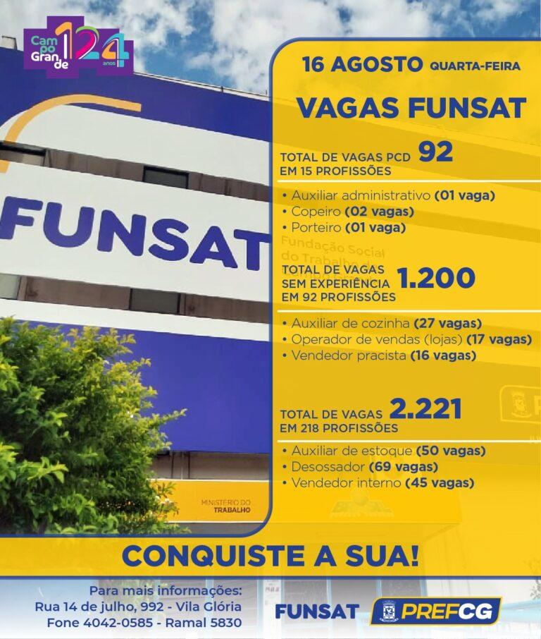 Funsat anuncia mais de 2.200 vagas de emprego nesta quarta-feira .