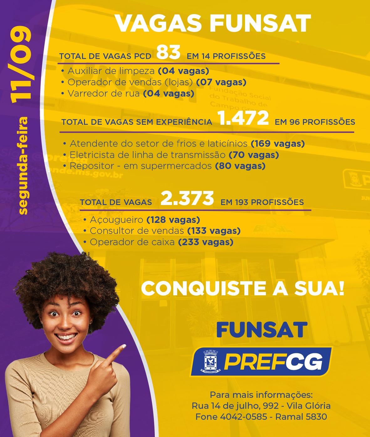Funsat anuncia mais de 2,3 mil vagas de emprego nesta segunda-feira.