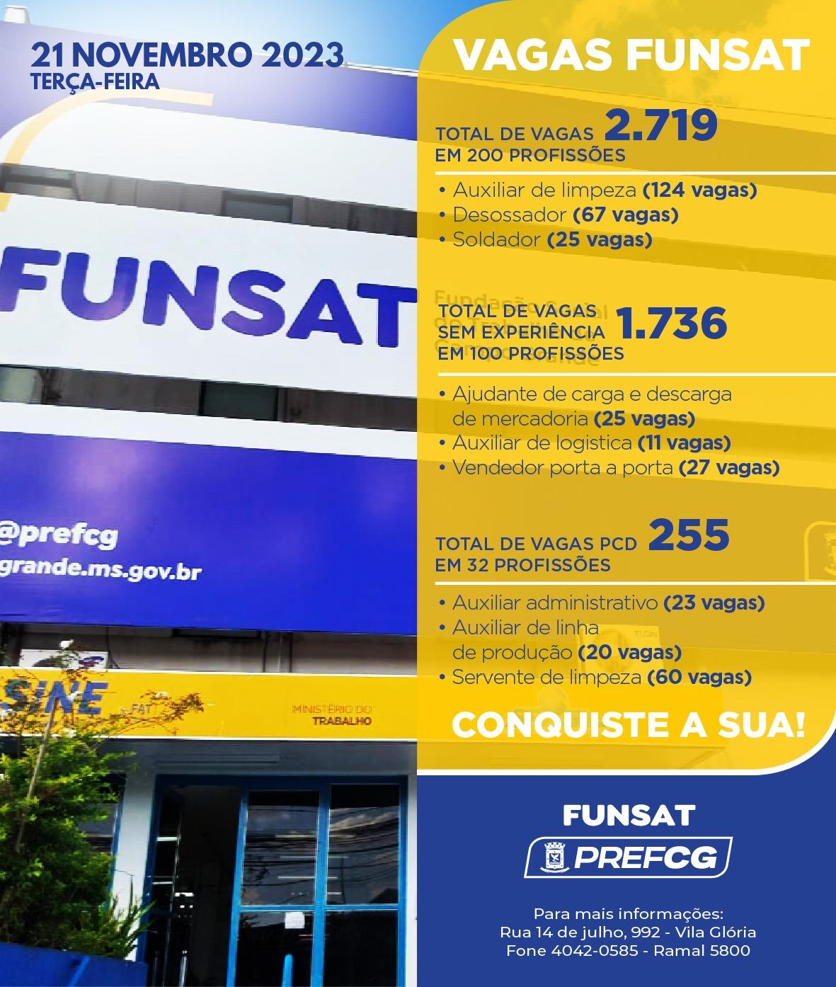 Funsat anuncia mais de 2,7 mil vagas de emprego em 200 funções nesta terça-feira.