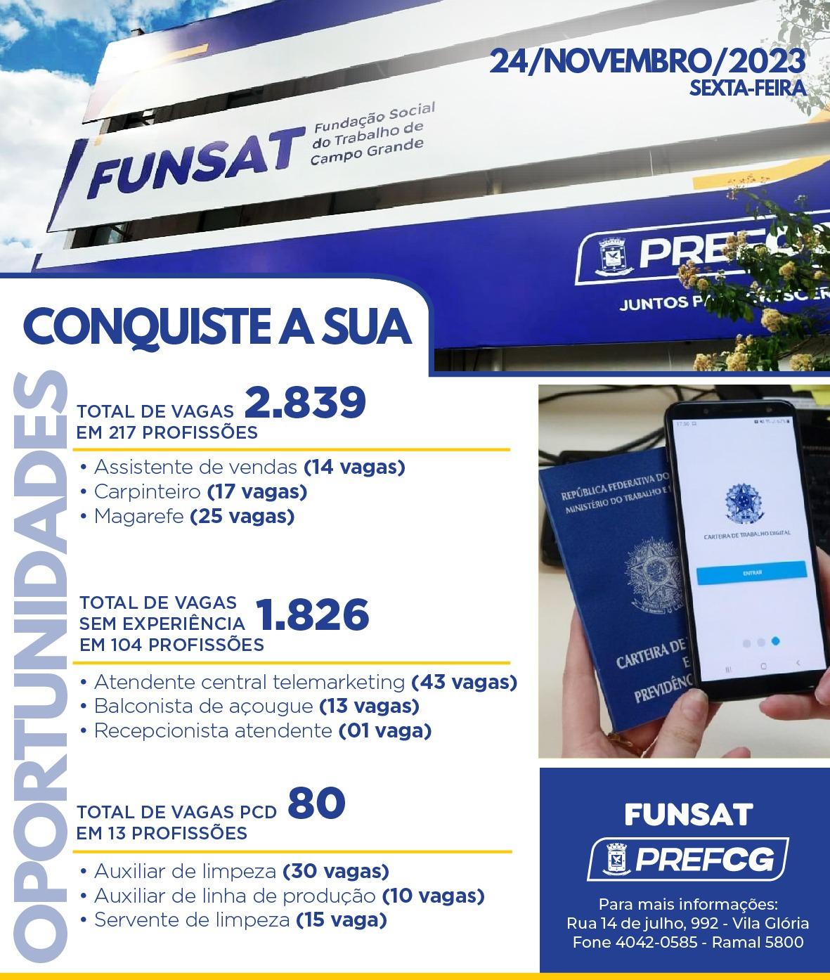 Funsat oferece 2,8 mil vagas de emprego em mais de 300 empresas nesta sexta-feira.