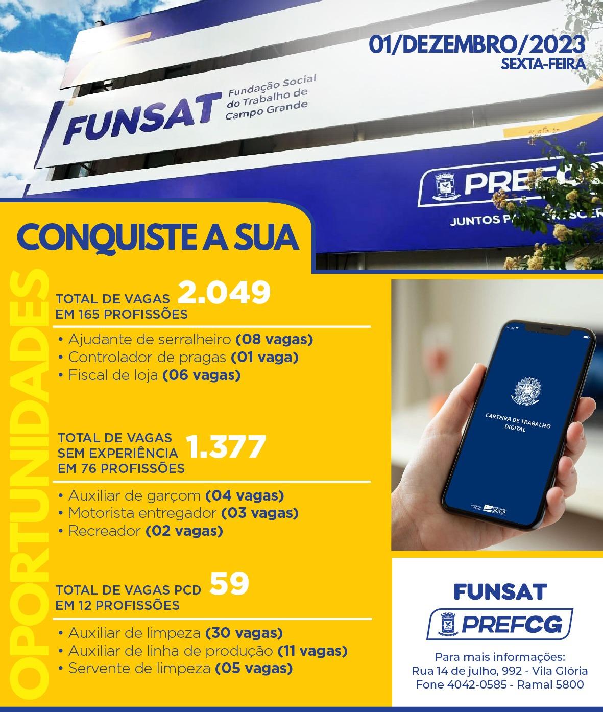 Funsat oferece mais de 2 mil vagas de emprego em 165 funções nesta sexta.