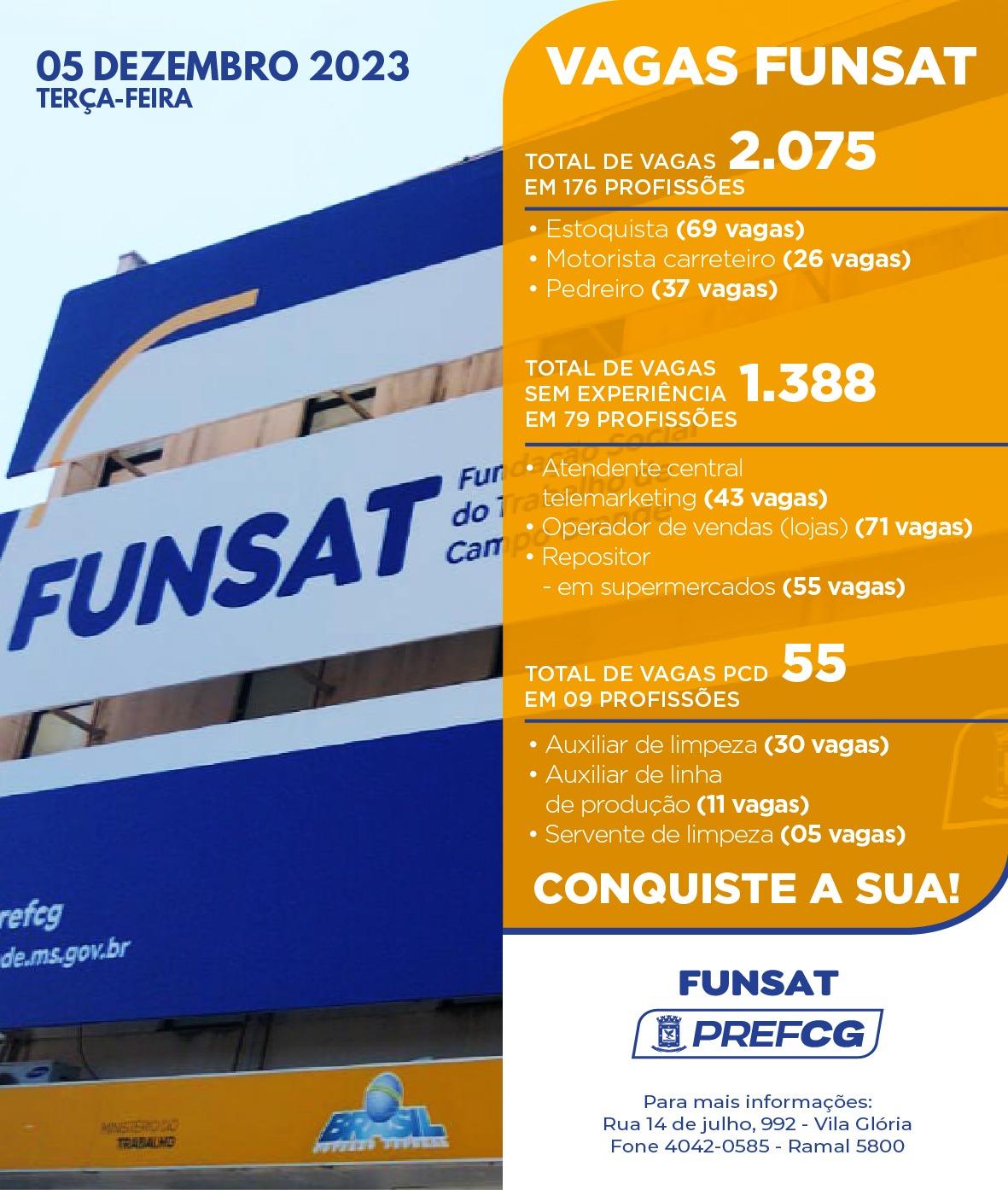 Funsat oferece 2.075 vagas de emprego em mais de 200 empresas nesta terça-feira.