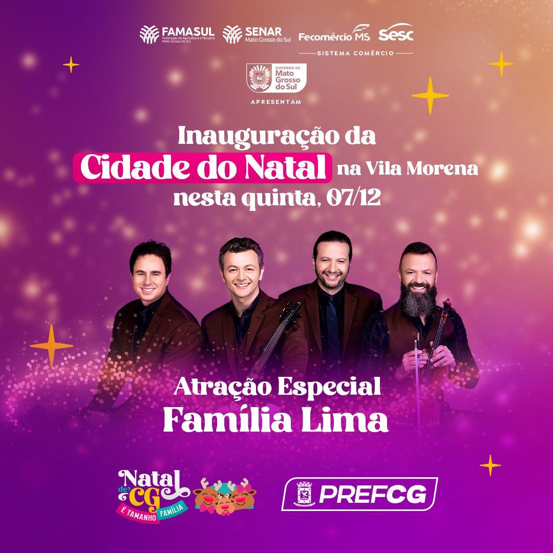 Show da Família Lima abre hoje a programação da Cidade do Natal.