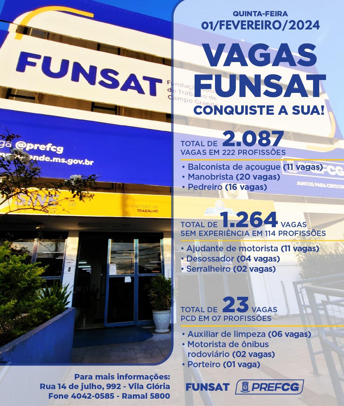 Funsat anuncia 2.087 vagas de emprego em mais de 200 funções nesta quinta.