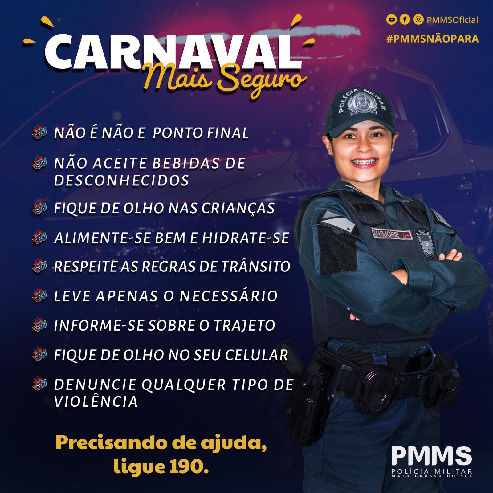 Governo de MS reforça policiamento durante o Carnaval em Campo Grande e no interior.