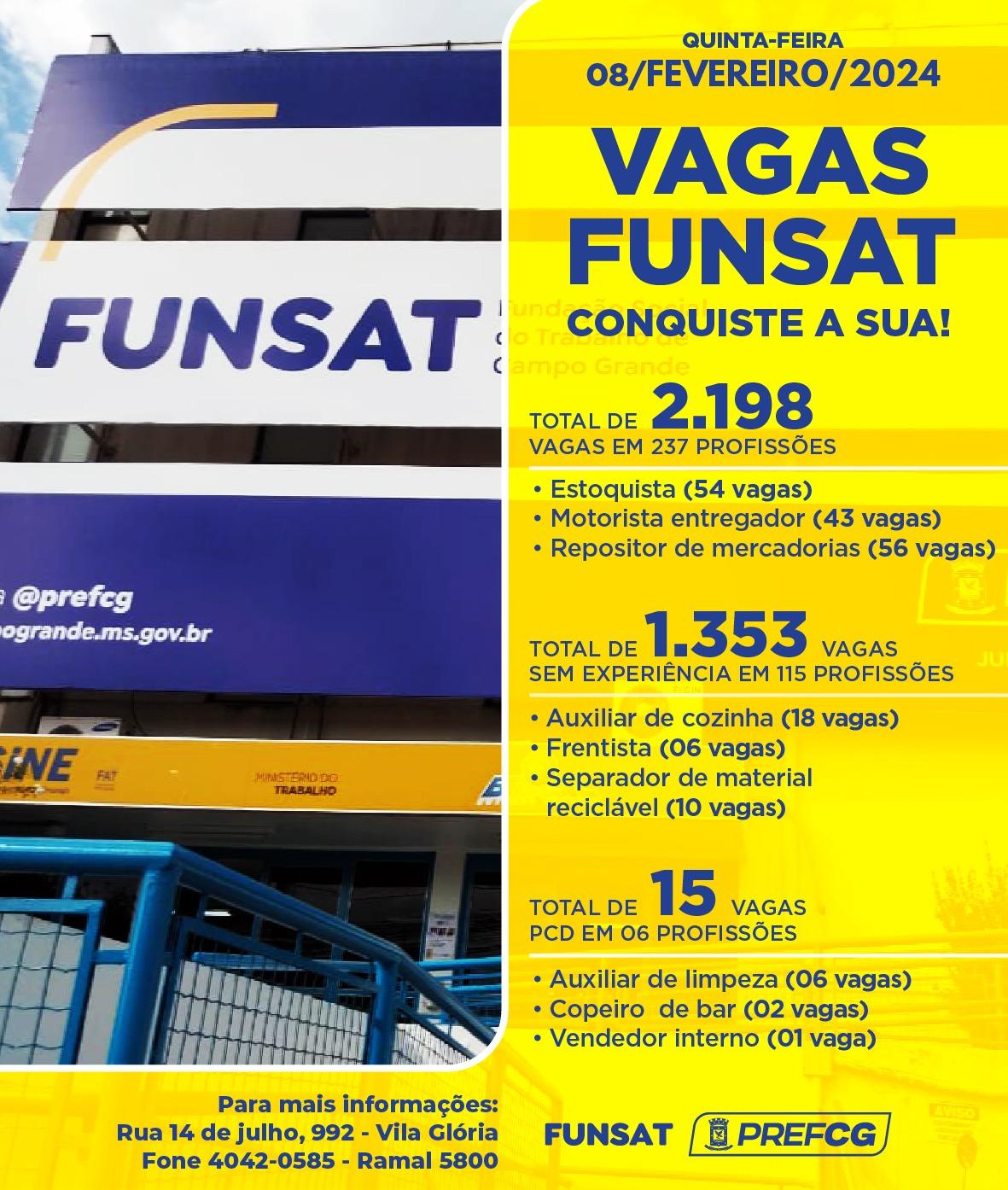 Funsat anuncia 2.198 vagas de emprego em 237 profissões nesta quinta-feira.