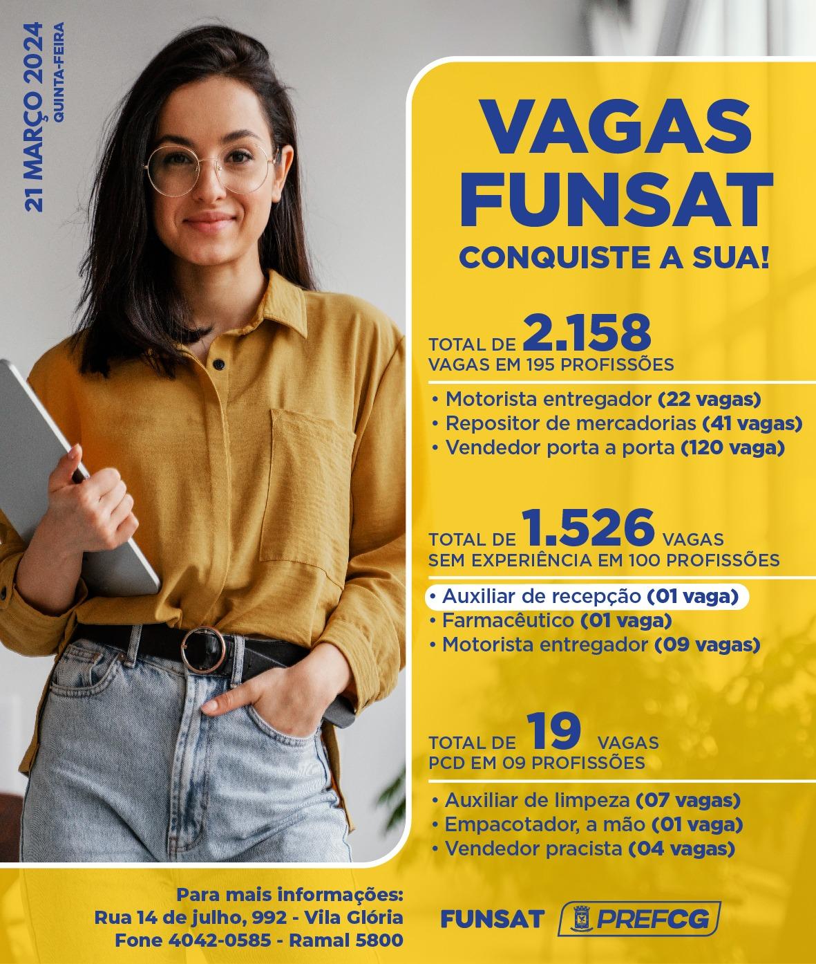 Funsat anuncia 2.158 vagas de emprego em 294 empresas nesta quinta-feira.