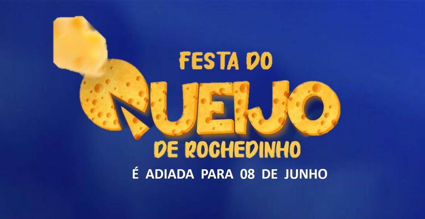 Festa do Queijo de Rochedinho é adiada para o dia 8 de junho.