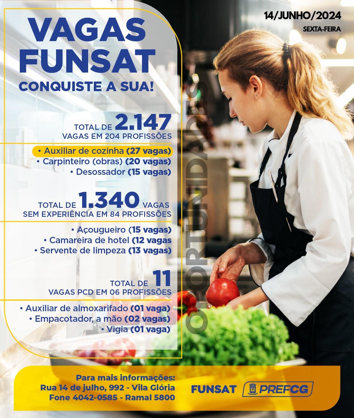 Funsat anuncia 2,1 mil vagas de emprego em 204 funções nesta sexta-feira.