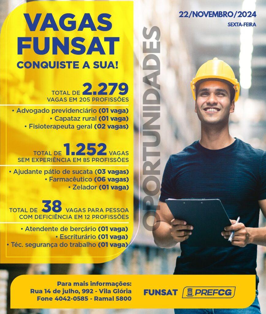 Funsat oferece 2.279 vagas de emprego nesta sexta-feira.
