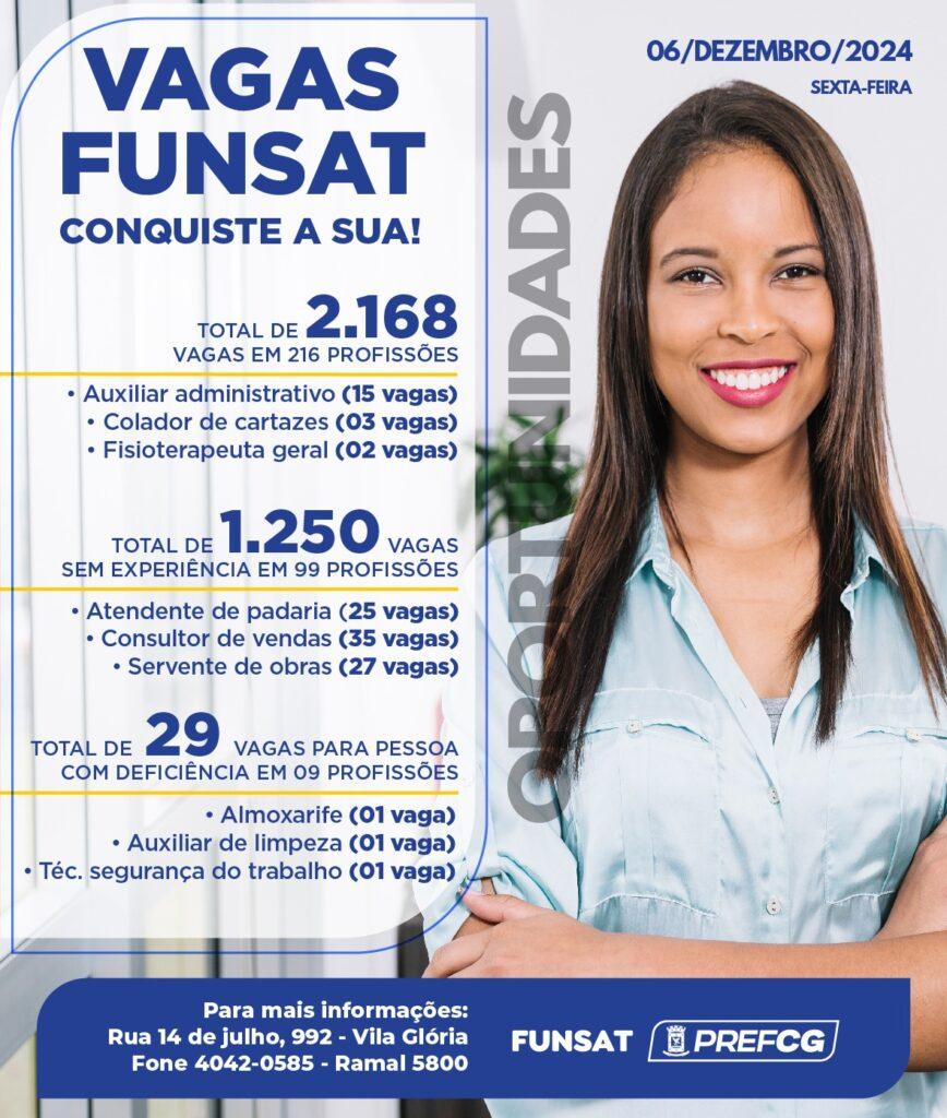 Funsat oferece 2.168 vagas de emprego nesta sexta-feira.