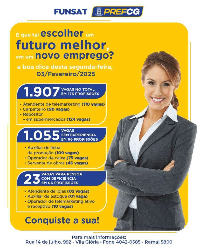Funsat oferece 1.987 vagas nesta segunda-feira.