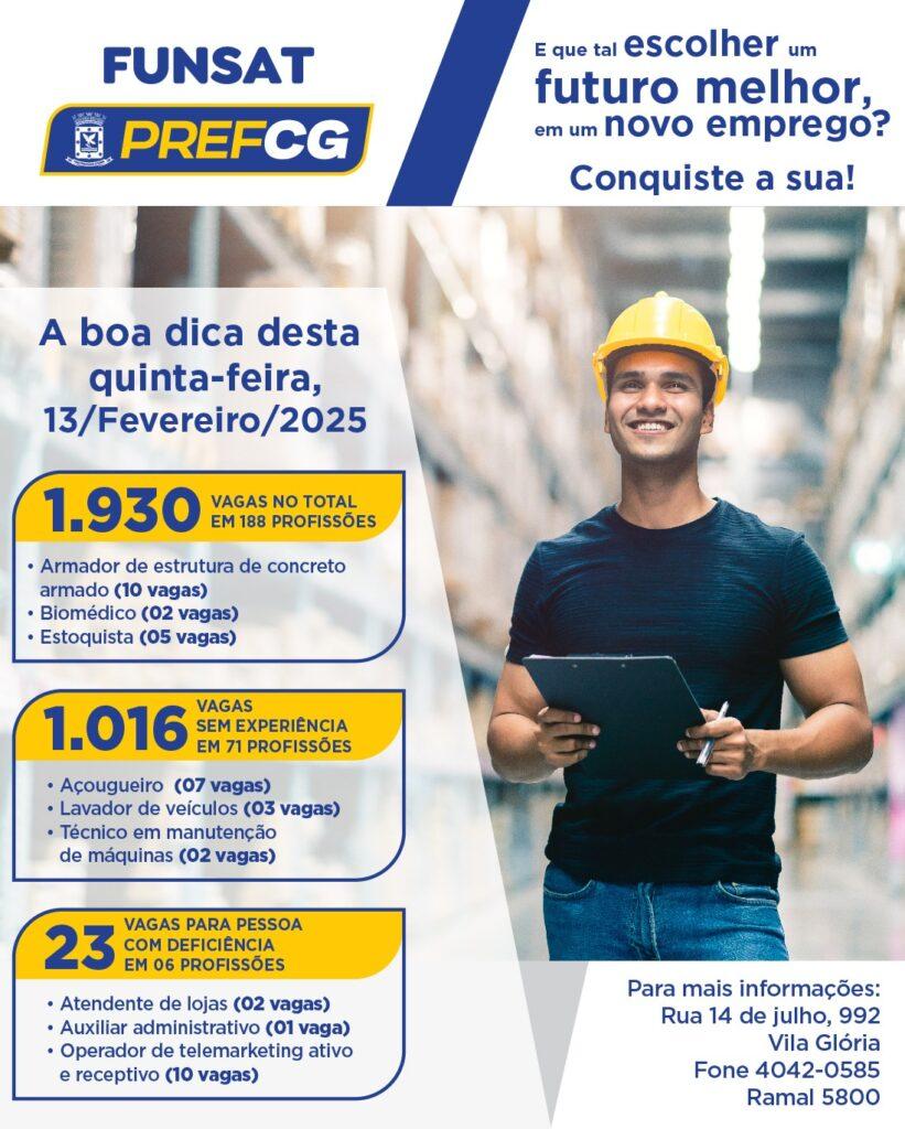 Funsat oferece 1.930 vagas em dia de mutirão Emprega CG. Funsat oferece 1.930 vagas em dia de mutirão Emprega CG.