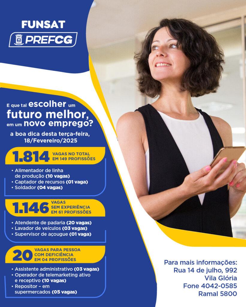 Funsat oferta 1.814 vagas nesta terça-feira.