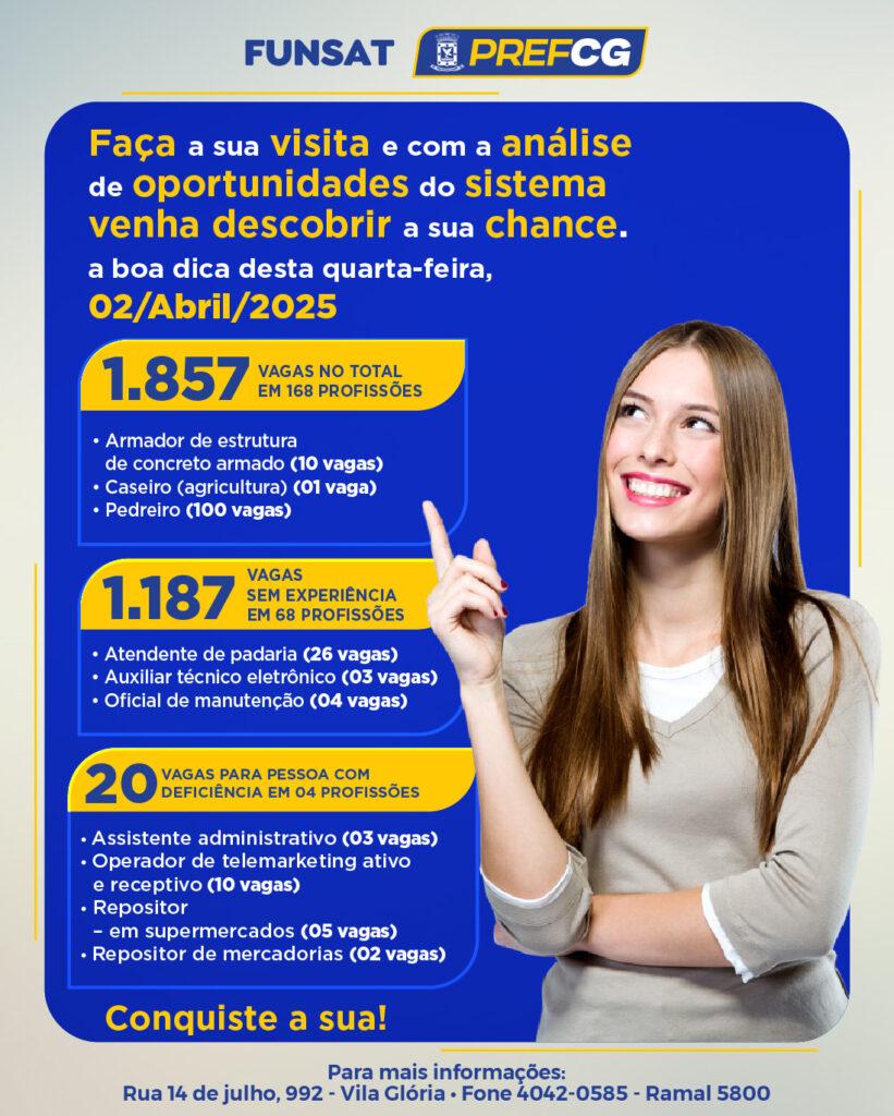 Funsat oferece 1.857 vagas nesta quarta-feira