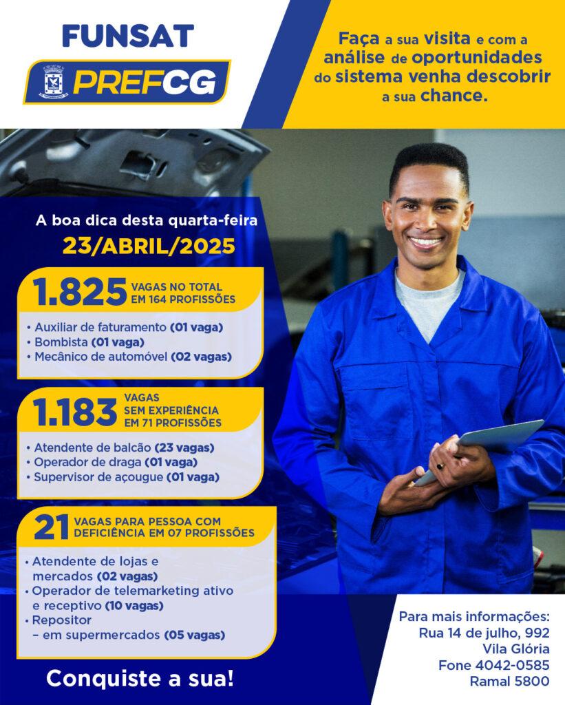 Funsat oferta 1.825 vagas de trabalho nesta quarta-feira.