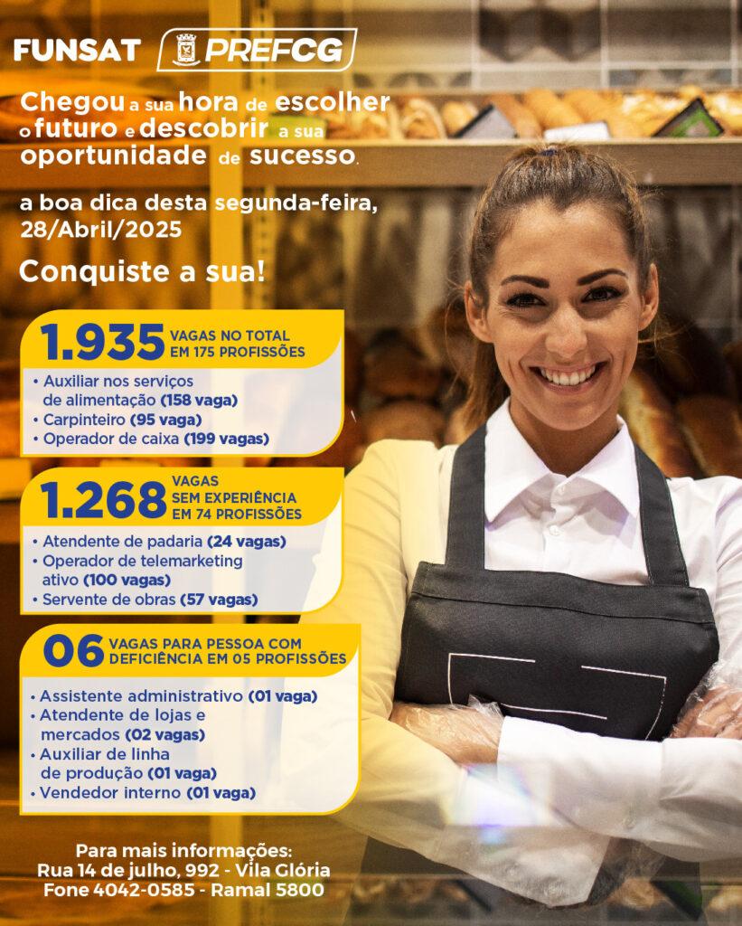 Funsat inicia a semana com 1.935 vagas. Funsat inicia a semana com 1.935 vagas.