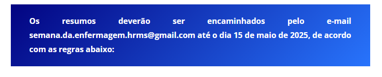 Semana de Enfermagem do HRMS: prazo para submissão de trabalhos científicos está aberto. Semana de Enfermagem do HRMS: prazo para submissão de trabalhos científicos está aberto.