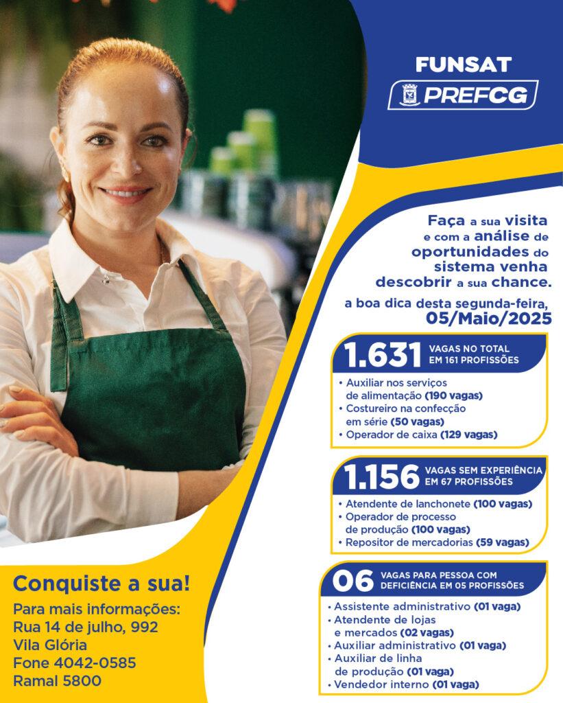 Funsat oferta 1.631 vagas nesta segunda-feira.