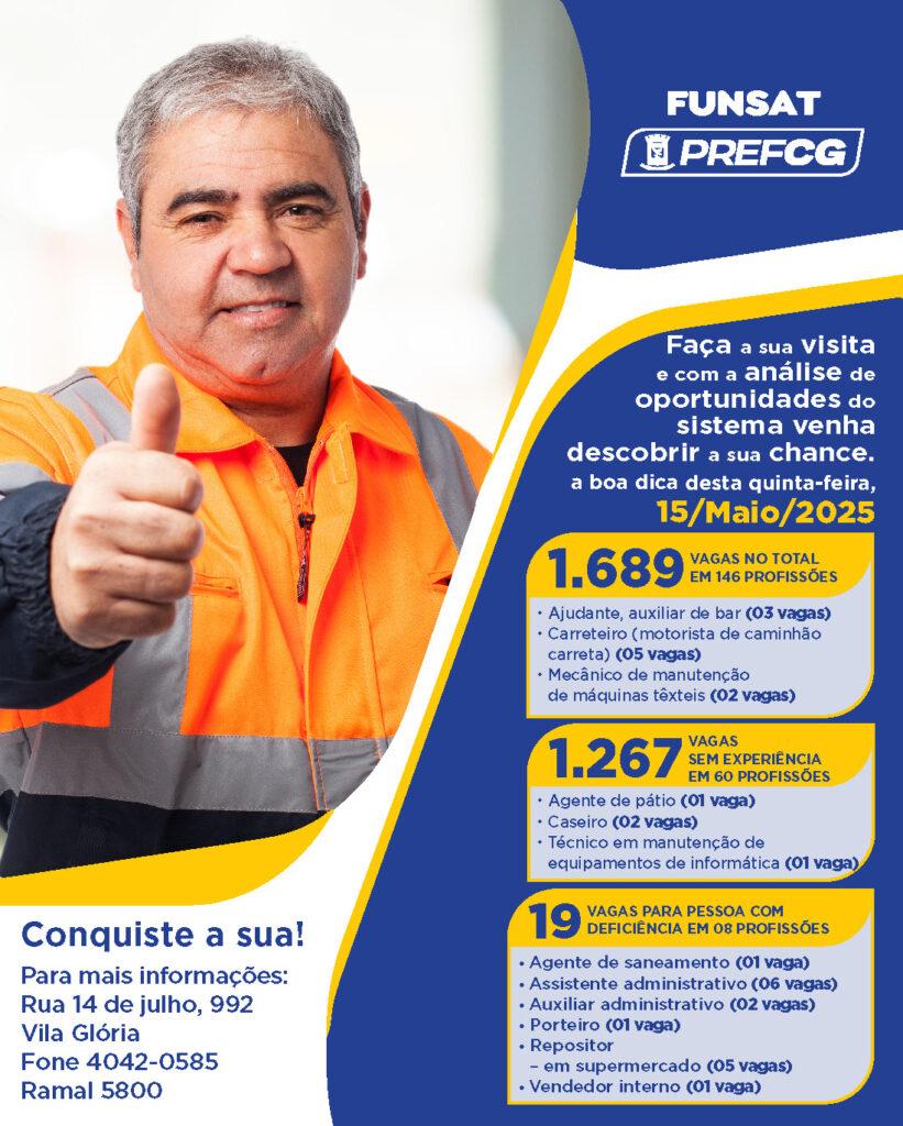 Funsat oferce 1.689 vagas nesta quinta-feira.