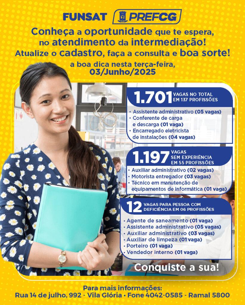 Funsat oferta nesta terça-feira 1.701 vagas de emprego; confira.
