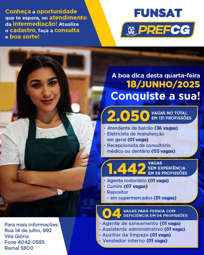 Funsat oferta 2.050 vagas de trabalho nesta quarta-feira.