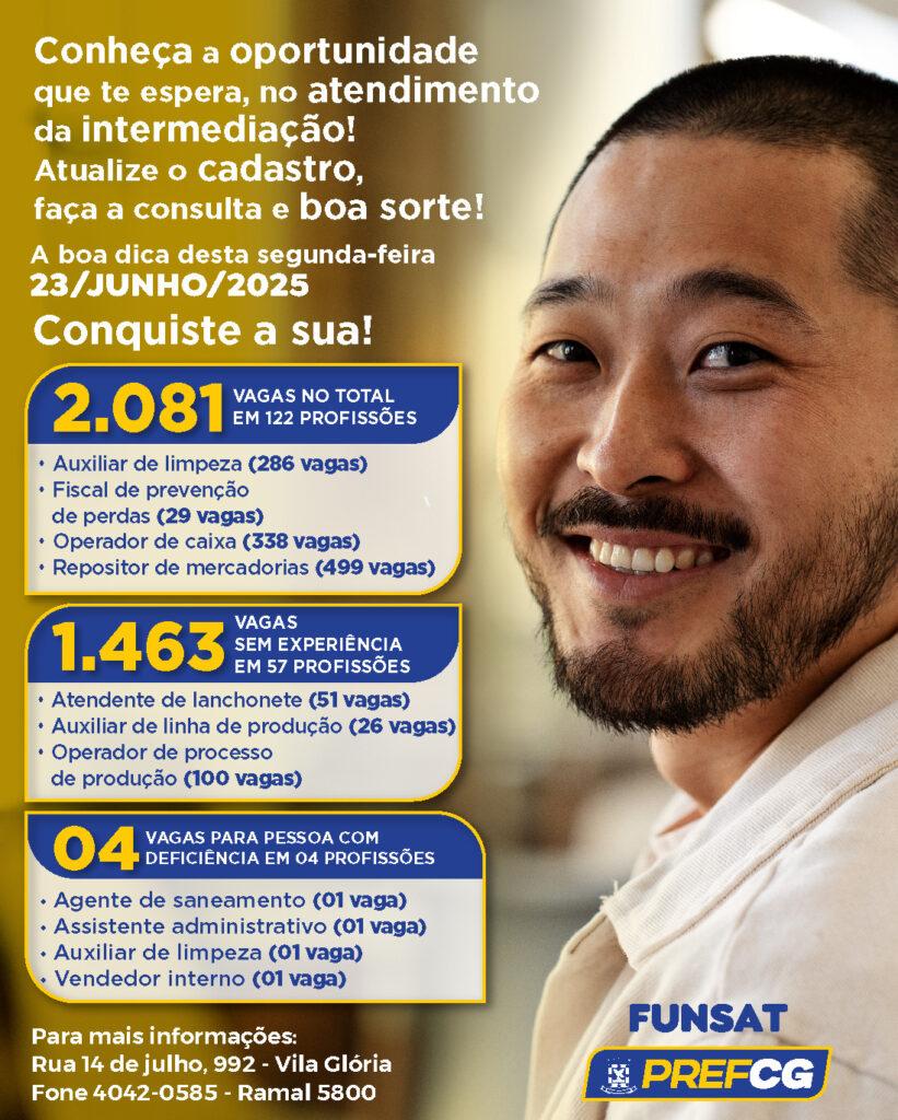 Funsat oferece 2.081 vagas de 176 empresas nesta segunda-feira.