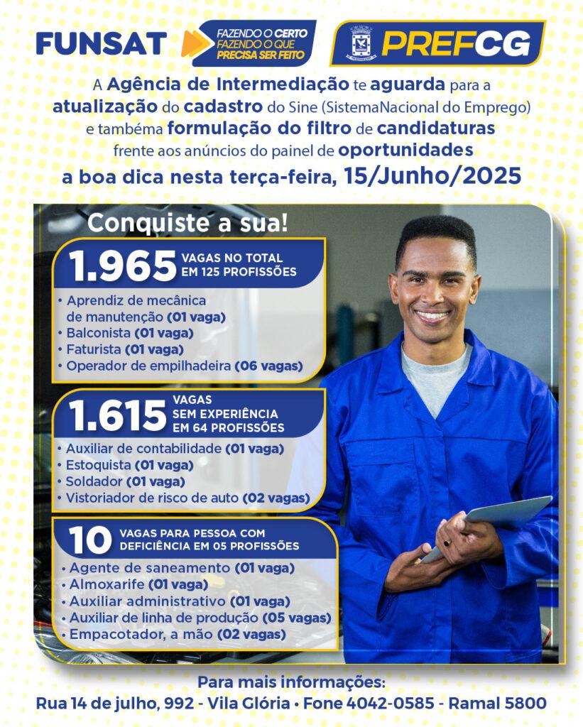 Funsat oferece 1.965 vagas nesta terça-feira.