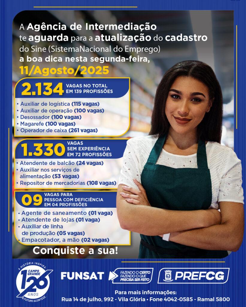 Agência de Empregos da Funsat oferece 2.134 oportunidades.