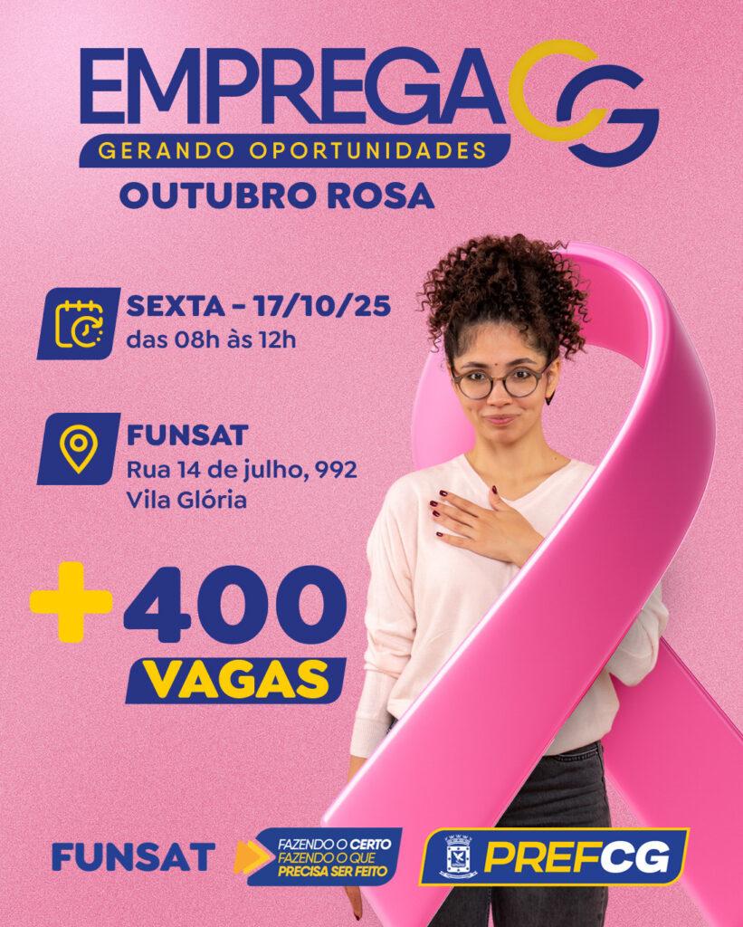 Emprega CG especial “Outubro Rosa” movimenta sexta-feira (17) com 1.488 vagas.