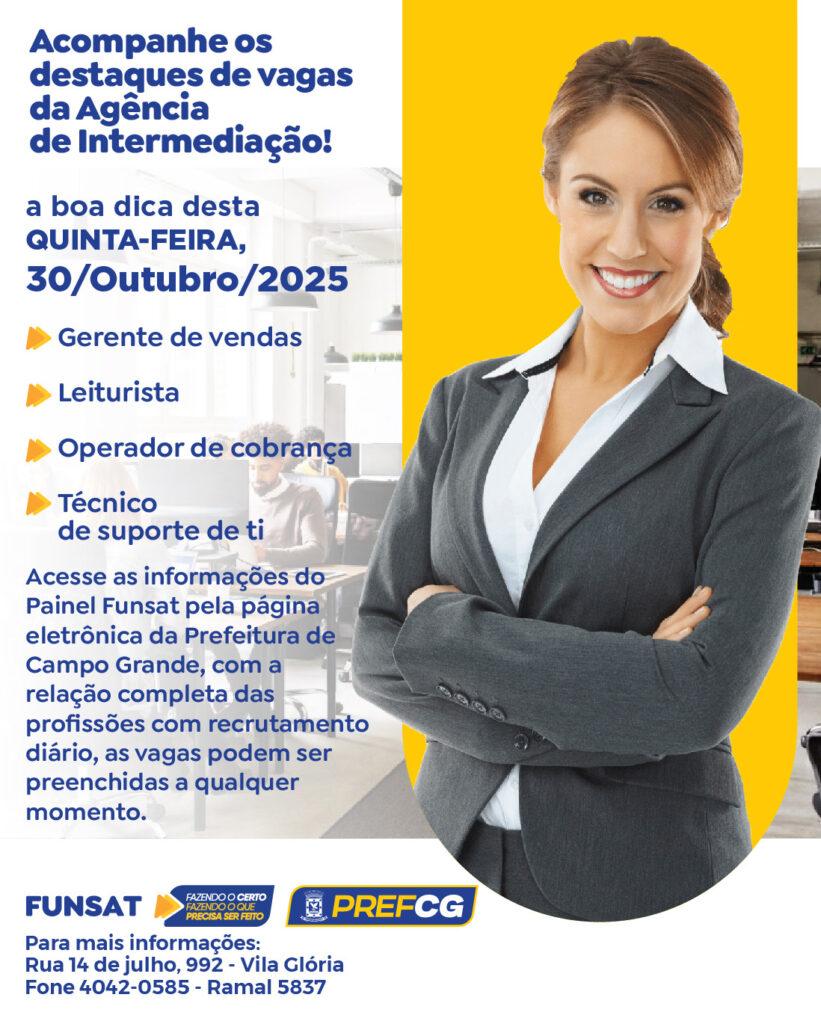 Funsat divulga 1.463 vagas de emprego em 155 profissões nesta quinta-feira.