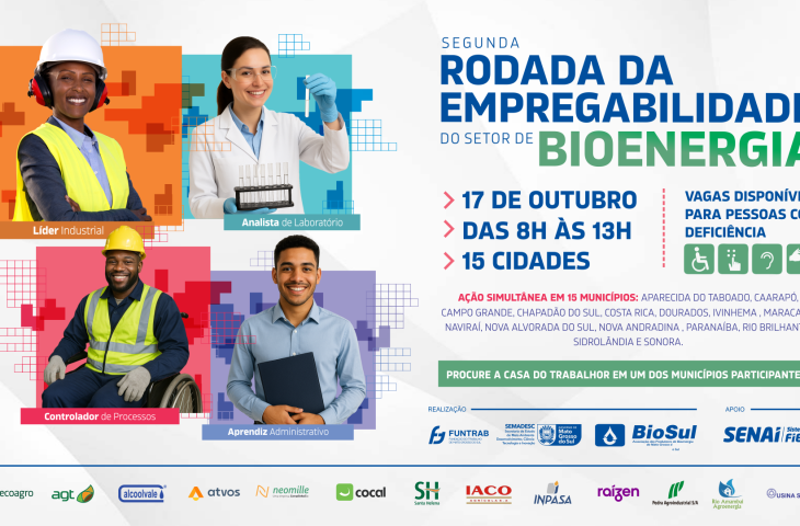 Bioenergia: rodada de empregabilidade oferece mais de 630 vagas em 15 municípios de MS. Bioenergia: rodada de empregabilidade oferece mais de 630 vagas em 15 municípios de MS.