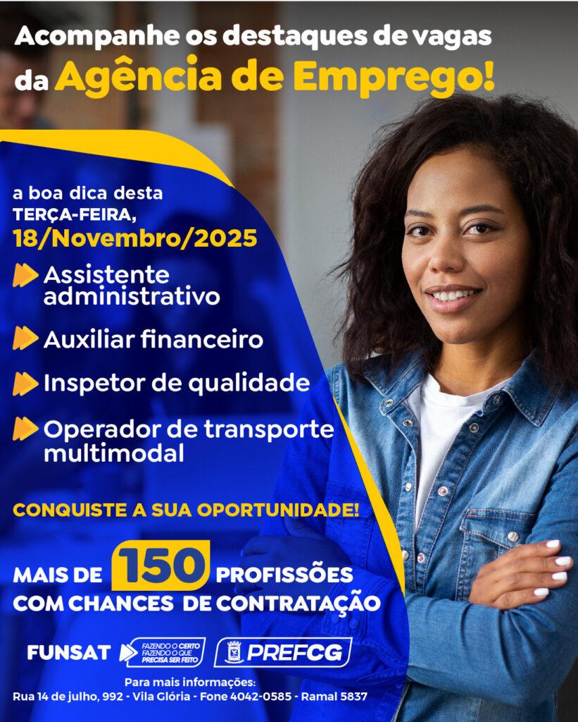 Funsat oferece 1.283 vagas de emprego em Campo Grande nesta terça.