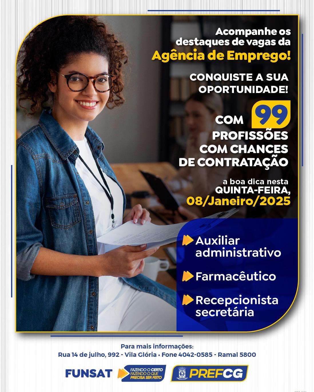 Funsat oferece 1.160vagas de emprego nesta quinta-feira.